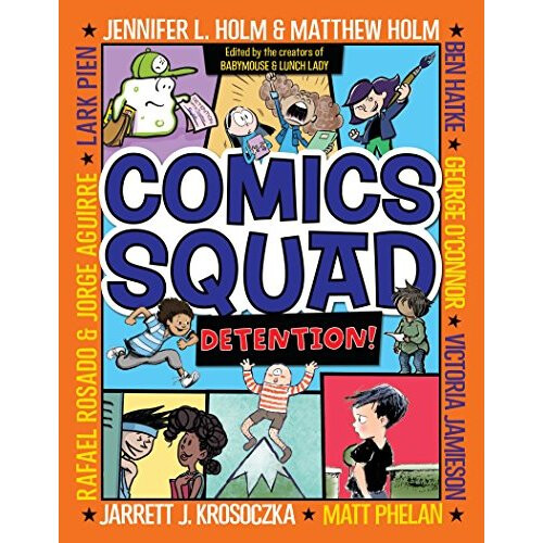 Comics Squad #3: Detention!