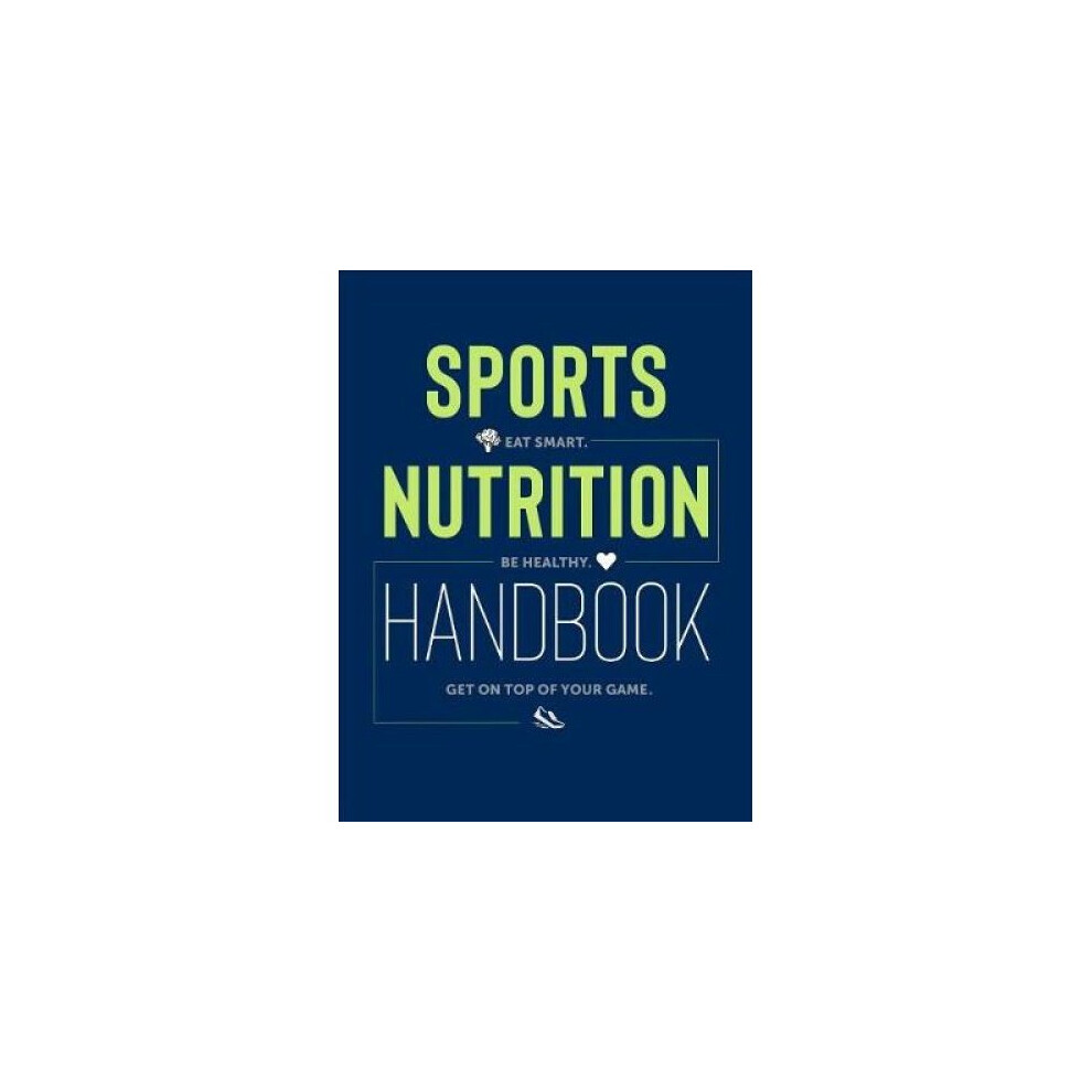 Sports Nutrition Handbook