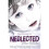 Neglected 1
