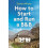 How to Start and Run a B&B, 4th Edition 1
