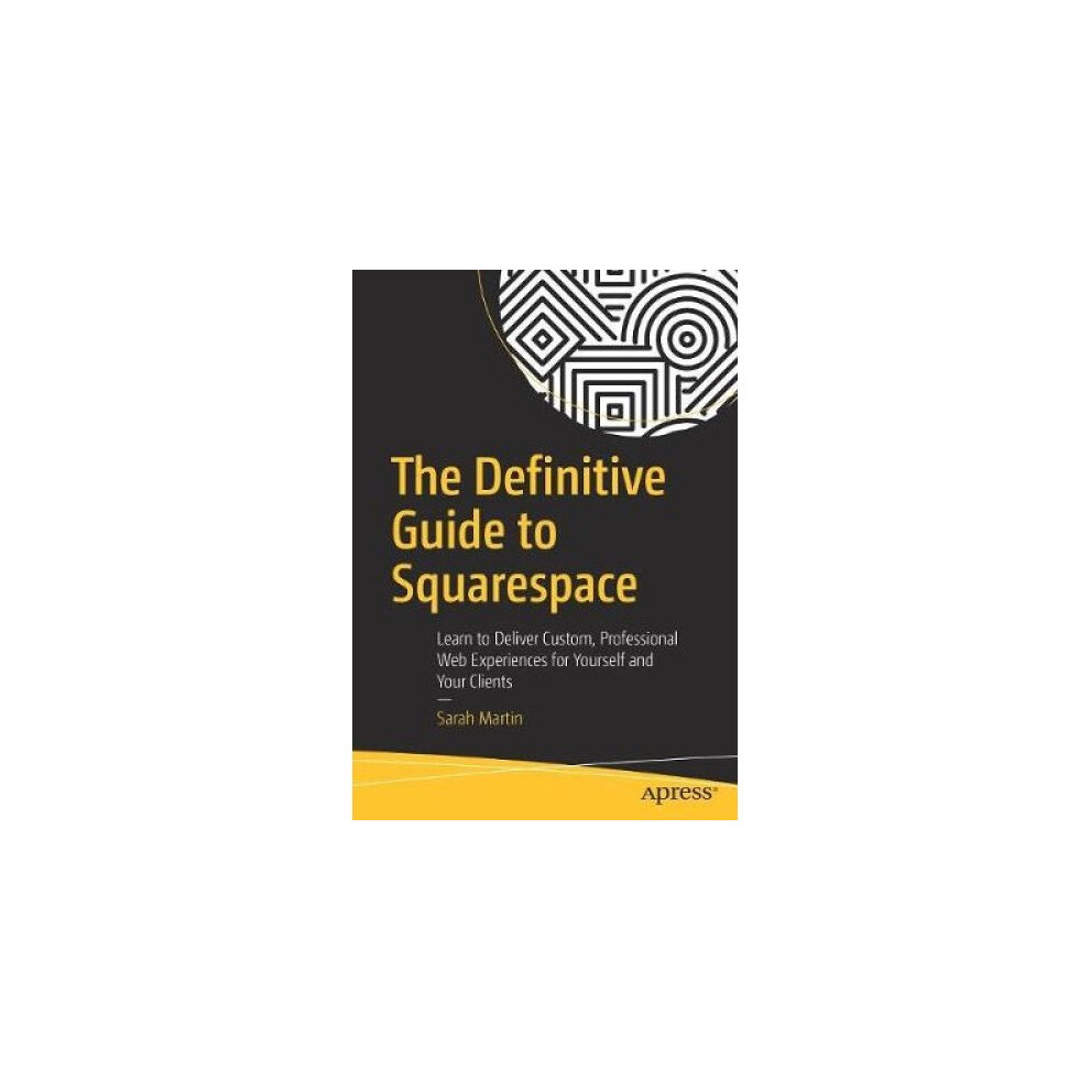 The Definitive Guide to Squarespace