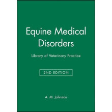 Equine Medical Disorders 2e (Library of Veterinary Practice)