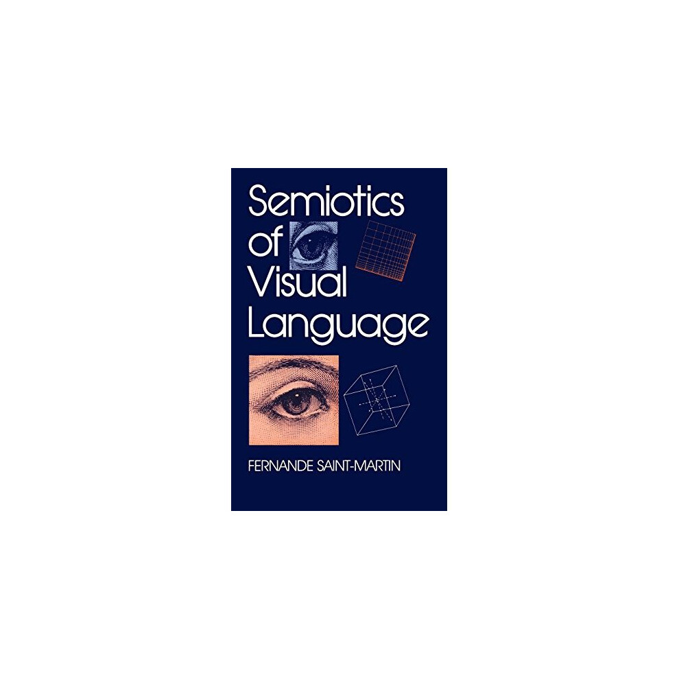 Semiotics of Visual Language (Advances in Semiotics)