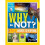 National Geographic Kids Why Not? 1