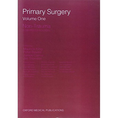 Primary Surgery: Non-Trauma Vol 1 (Primary Surgery Series)