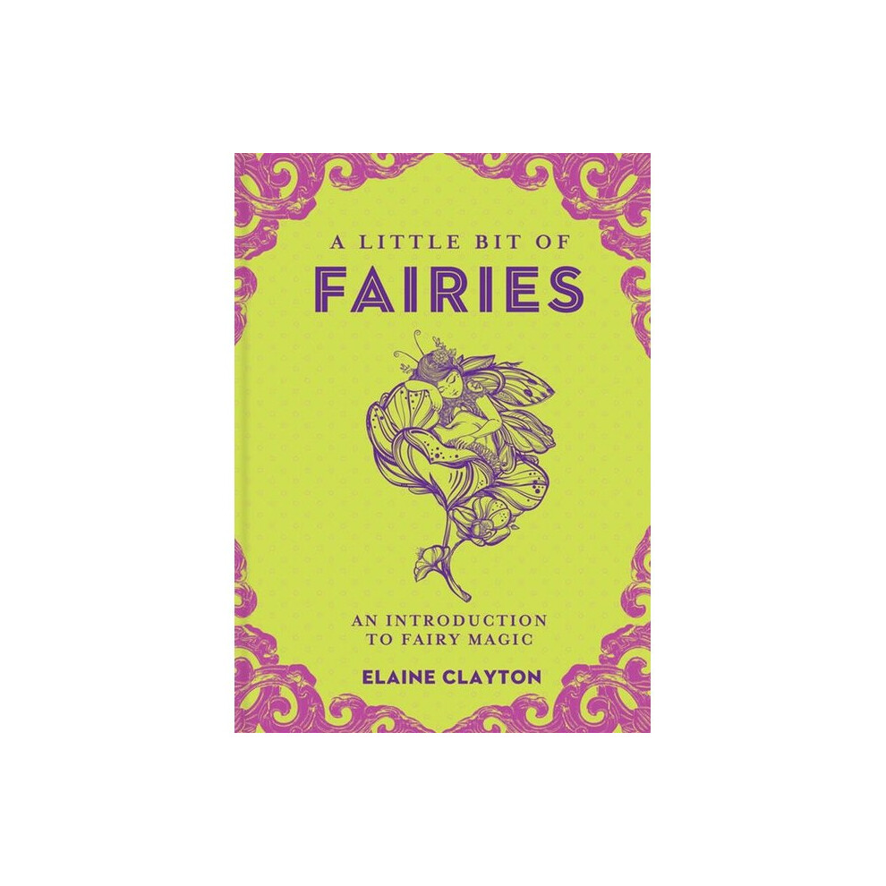 A Little Bit of Fairies Book - Elaine Clayton