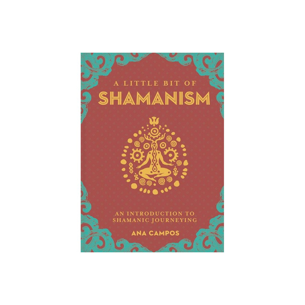 A Little Bit of Shamanism - Ana Campos