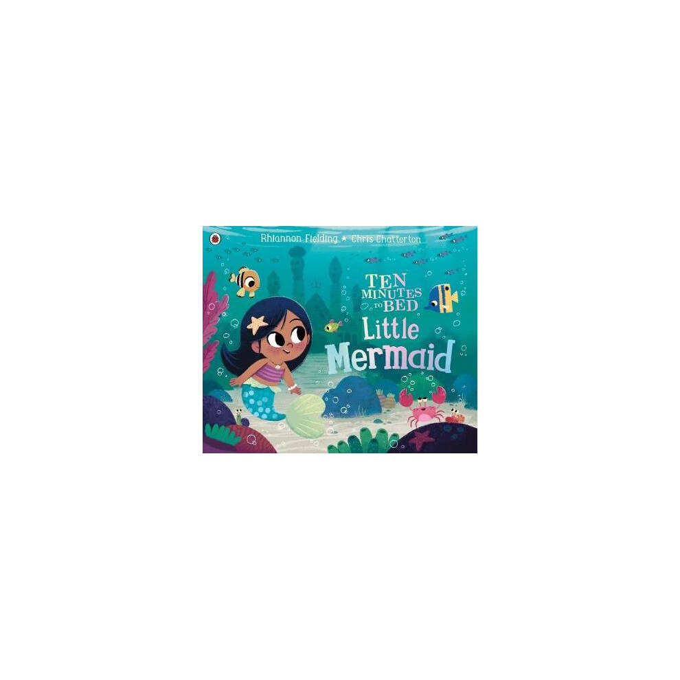 Ten Minutes to Bed: Little Mermaid