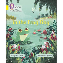 Collins Big Cat Phonics for Letters and Sounds – In the Frog Bog: Band 3/Yellow