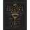 The Official Downton Abbey Cocktail Book 1