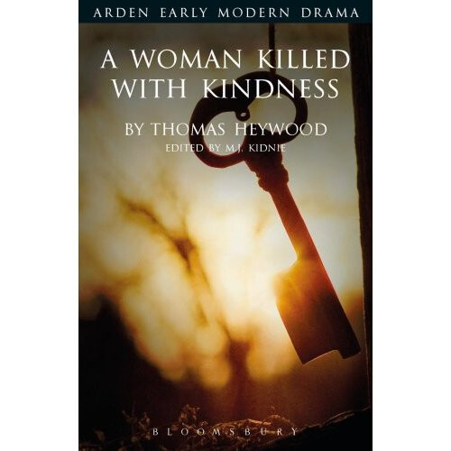 Woman Killed with Kindness