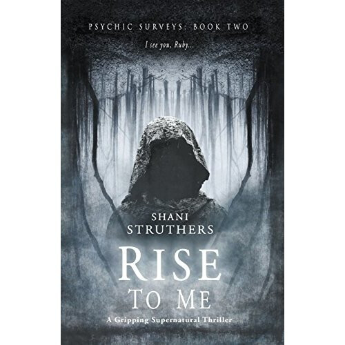 Psychic Surveys Book Two: Rise to Me