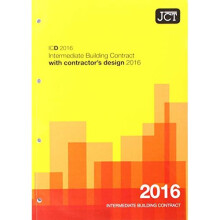 JCT: Intermediate Building Contract with Contractor's Design 2016 (ICD) (Jct Contracts)