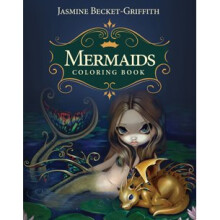 Jasmine Becket-Griffith Mermaids Coloring Book