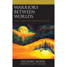 Warriors between Worlds