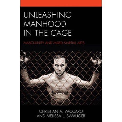 Unleashing Manhood in the Cage