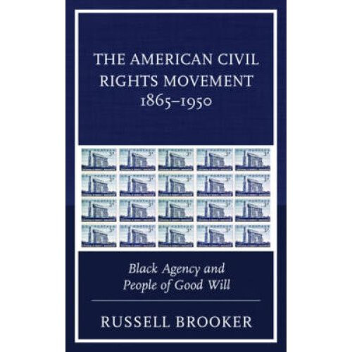 The American Civil Rights Movement 1865-1950