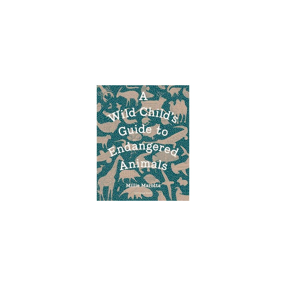 A Wild Child's Guide to Endangered Animals