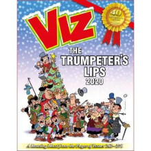 Viz Annual 2020: The Trumpeter's Lips: A Rousing Blast from the pages of Issues 262~271
