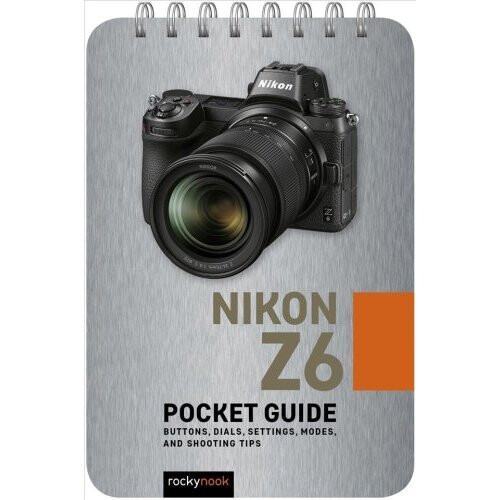 Nikon Z6: Pocket Guide