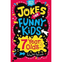Jokes for Funny Kids: 7 Year Olds