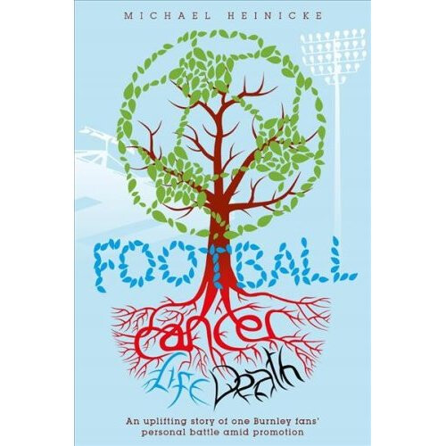 Football. Cancer. Life. Death.