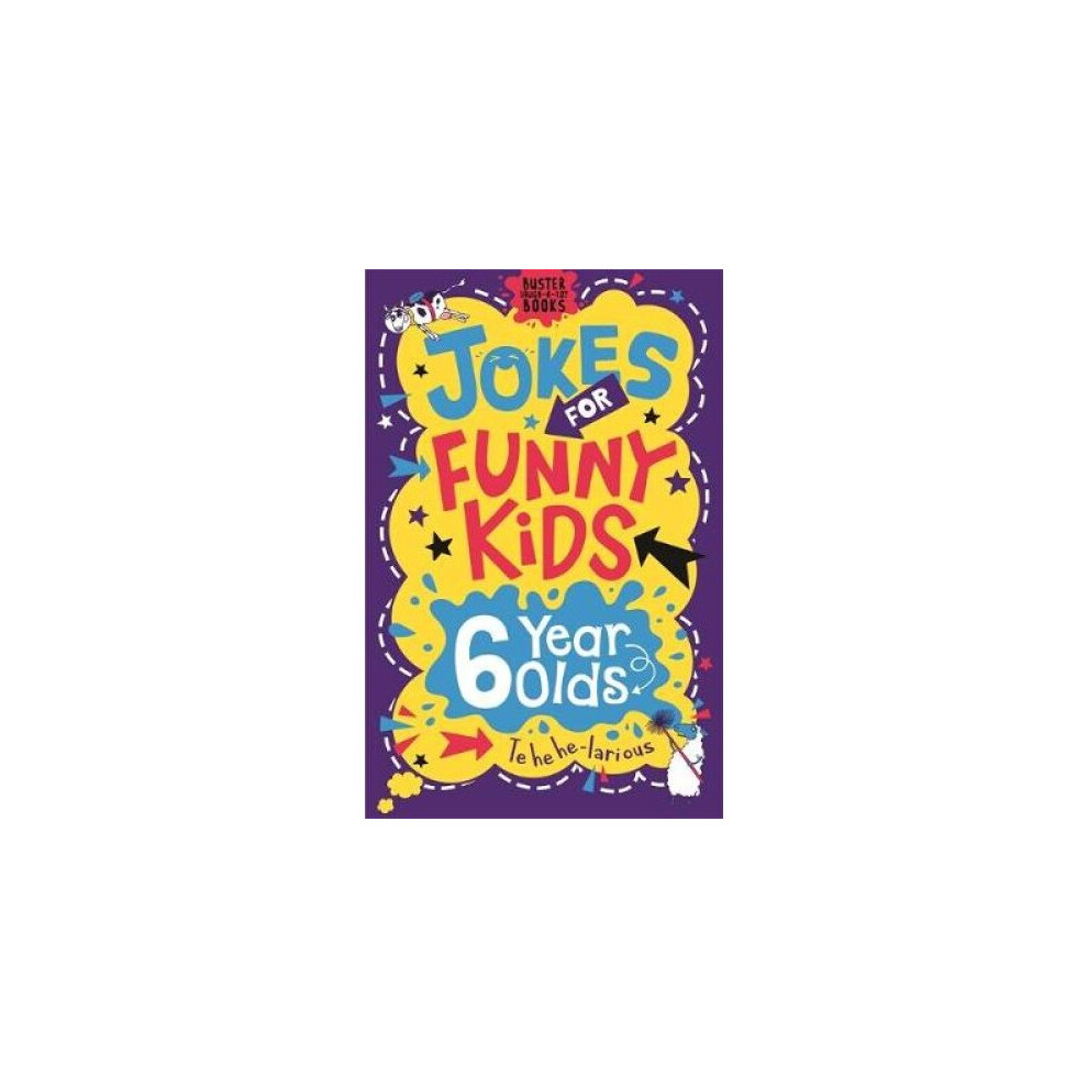 Jokes for Funny Kids: 6 Year Olds