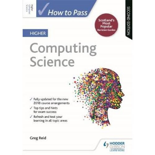 How to Pass Higher Computing Science: Second Edition