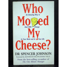 Who Moved My Cheese?
