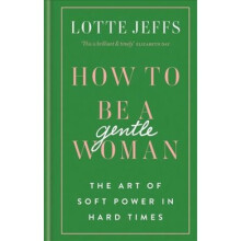 How to be a Gentlewoman