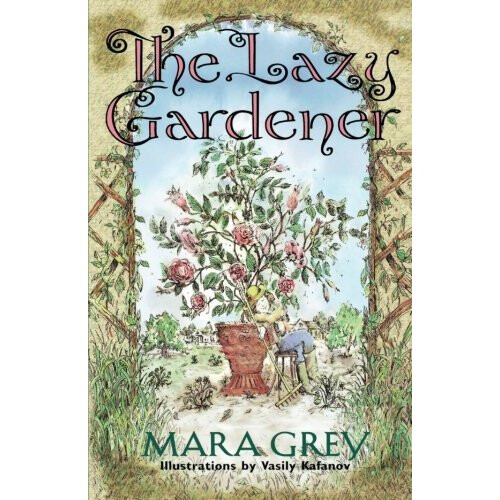 The Lazy Gardener