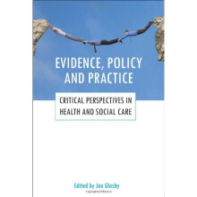 Evidence, policy and practice