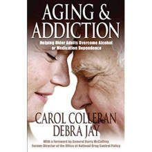 Aging And Addiction: Helping Older Adults Overcome Alcohol or Medication Dependence - A Hazelden Guidebook (Hazelden Guidebooks)