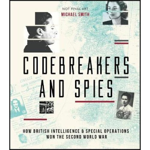 Codebreakers and Spies