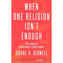 When One Religion Isn't Enough