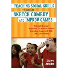 Teaching Social Skills Through Sketch Comedy and Improv Games