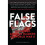False Flags 1