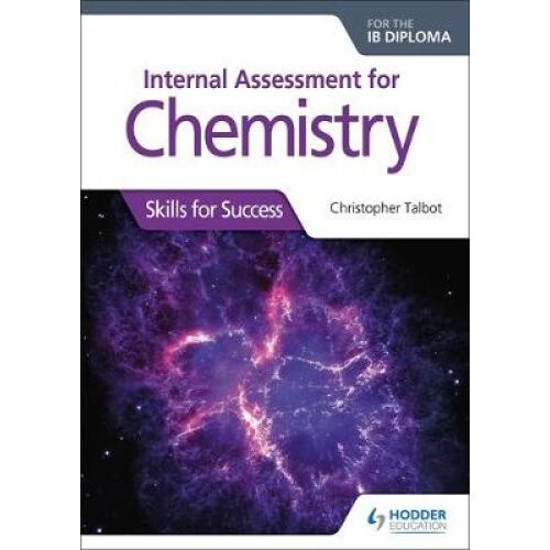 Internal Assessment for Chemistry for the IB Diploma