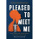 Pleased to Meet Me 1