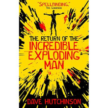 The Return of the Incredible Exploding Man