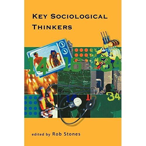 Key Sociological Thinkers