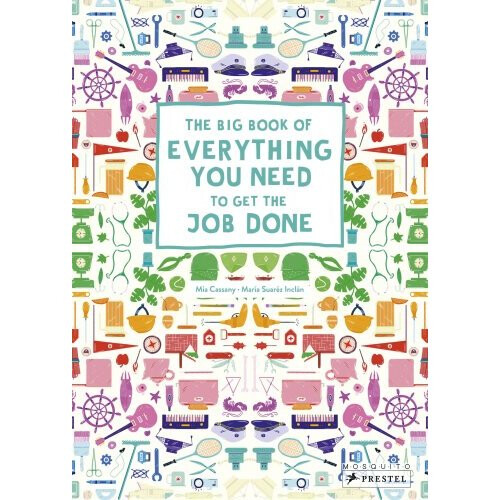 Big Book of Everything You Need to Get the Job Done