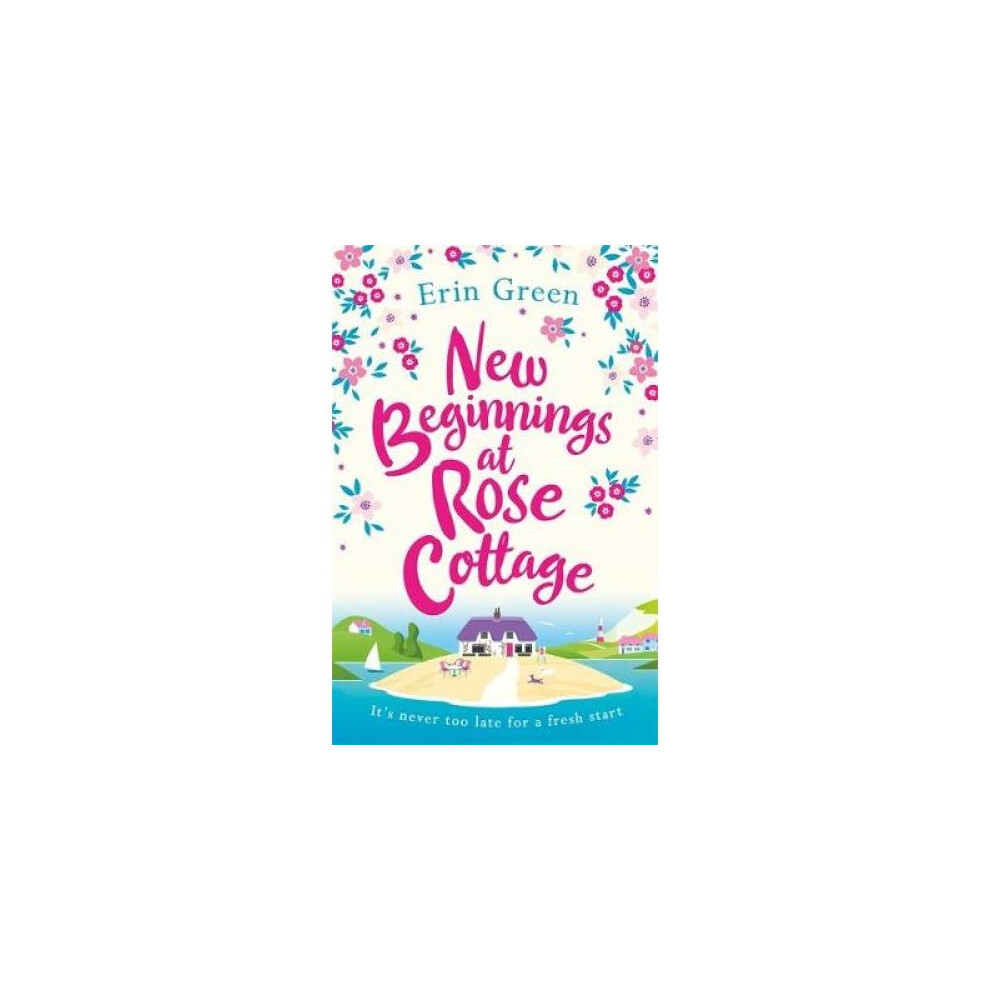 New Beginnings at Rose Cottage