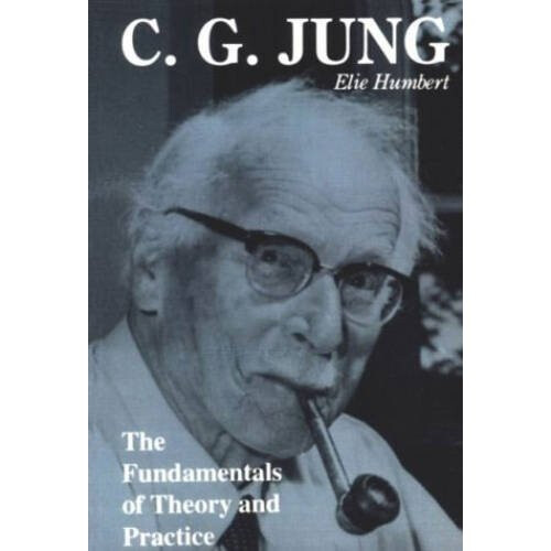 C.G.Jung: Fundamentals of Theory and Practice