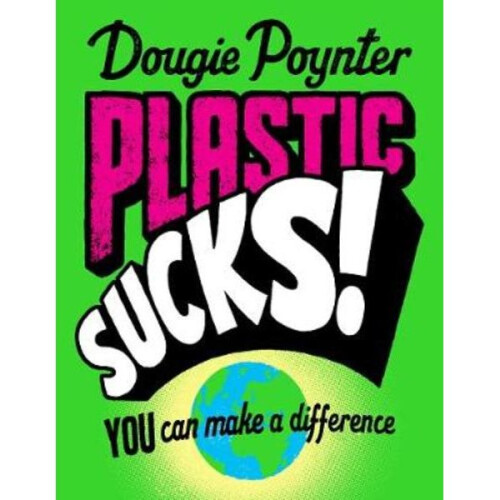 Plastic Sucks!