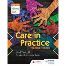 Care in Practice Higher: Fourth Edition