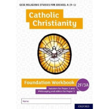 GCSE Religious Studies for Edexcel A (9-1): Catholic Christianity Foundation Workbook