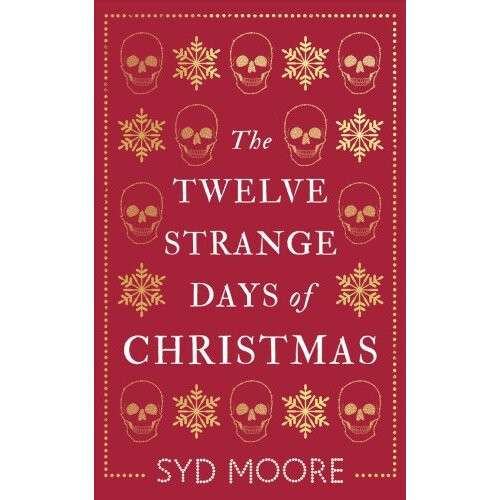 The Twelve Strange Days of Christmas