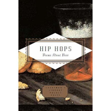 Hip Hops: Poems about Beer (Everyman's Library POCKET POETS)