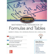 Schaum's Outline of Mathematical Handbook of Formulas and Tables, Fifth Edition